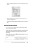 Page 165
Using the Printer Software with Macintosh165
5
5
5
5
5
5
5
5
5
5
5
5
5. Specify the Binding Margin for the front and back sides of the paper.
6. Select whether the front or back side of the paper is to be  printed as the Start Page.
7. Click  OK to apply the settings and return to the Layout dialog 
box.
Making Extended Settings
You can make various settings in the Extended Settings dialog 
box, for example Page Protect.
For Mac OS X users, open the Print dialog box and select  Printer 
Settings  from...