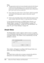 Page 178
178Using the Printer Software with Macintosh
Note:
❏
The appropriate printer port must  already be selected in the Chooser 
so that necessary information ca n be received from the selected 
printer driver when the EPSON Status Monitor starts. If the printer 
port is not correct, an error will occur.
❏ If you change the printer driver  in the Chooser while the spool file 
is printing in the background, output to the printer may be 
disrupted.
❏ Printer and consumable products status information appears...