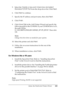 Page 201
Using the PostScript Printer Driver201
6
6
6
6
6
6
6
6
6
6
6
6
5. Select the Create a new port check box and select 
Standard TCP/IP Port  from the drop-down list. Click  Next.
6. Click  Next to continue.
7. Specify the IP address and port name, then click  Next.
8. Click  Finish.
9. Click  Have Disk  in the Add Printer Wizard and specify the 
following path for the CD-ROM. If your CD-ROM drive is D:, 
the path will be 
D:\ADOBEPS\ENGLISH\WIN2K_XP\PS_SETUP . Then click 
OK .
Note:
Change the drive...