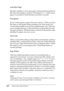 Page 228
228Using the Control Panel
Auto Eject Page
Specifies whether or not to eject paper when the limit specified in 
the Time Out setting is reached. The default is 
Off, which means 
paper is not ejected when the time-out limit is reached.
Size Ignore
If you want to ignore a paper size error, select  On. When you turn 
this item on, the printer keeps printing even if the image size 
exceeds the printable area for the specified paper size. This may 
cause smudges because of the toner that is not transferred...