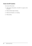 Page 24
24Safety Instructions
Power On/Off Cautions
New
 :with
 LCD panelDo not turn off the printer:
❏ After turning on the printer, wait until  Ready appears on the 
LCD panel.
❏ While the  Ready light is flashing.
❏ While the  Data light is on or flashing.
❏ While printing.
 