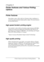 Page 33
Printer Features and Various Printing Options33
2
2
2
2
2
2
2
2
2
2
2
2
Chapter 2 
Printer Features and Various Printing 
Options
Printer Features
New  :d elete u
nnecessary
 i
nformationThe printer comes with a full set of features that contributes to 
ease of use and consistent, high-quality output. The main features 
are described below.
High-speed tandem printing engine
Your printer’s state-of-the-art tandem engine features 600 MHz 
image processing and single-pass technology that delivers 25 
ppm...