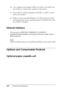 Page 420420Technical Specifications ❏Your computer must support USB 2.0 in order to use USB 2.0 as 
the interface to connect your computer to the printer.
❏Since USB 2.0 is fully compatible with USB 1.1, USB 1.1 can be 
used as an interface.
❏USB 2.0 can be used with Windows XP, 2000, and Server 2003 
operating systems. If your operating system is Windows Me or 98, 
use a USB 1.1 interface.
Ethernet interface
Ne
w :N/
W st
a
nd
ar
d
 on
lyYou can use an IEEE 802.3 100BASE-TX/10 BASE-T 
straight-through shielded,...