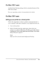 Page 189
Using the Printer Software with Macintosh189
5
5
5
5
5
5
5
5
5
5
5
5
For Mac OS X users
Use the Printer Sharing setting, which is a standard feature of Mac 
OS X 10.2 or later.
See your operating system’s documentation for details.
For Mac OS 9 users
Setting up your printer as a shared printer
Follow the steps below to share a printer connected directly to 
your computer with other computers on an AppleTalk network.
1. Turn on the printer.
2. Select Chooser from the Apple menu, then click your...