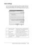 Page 117
Using the Printer Software with Windows117
4
4
4
4
4
4
4
4
4
4
4
4
Notice Settings
You can make specific monitoring settings by right-clicking the 
tray icon on the taskbar, then selecting your printer name, then 
clicking Notice Settings . The Notice Settings dialog box appears.
a. Monitor the printer 
status check box: When this check box is selected, EPSON 
Status Monitor monitors the printer status 
during a print job is processed.
b. More Settings  button: Displays the More Settings dialog box to...