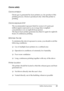 Page 23
Safety Instructions23
Ozone safety
Ozone emission
Ozone gas is generated by laser printers as a by-product of the 
printing process. Ozone is produced only when the printer is 
printing.
Ozone exposure limit
The recommended exposure limit for ozone is 0.1 parts per 
million (ppm) expressed as an average time-weighted 
concentration over an eight (8) hour period.
The Epson laser printer generates less than 0.1 ppm for eight (8) 
hours of continuous printing.
Minimize the risk
To minimize the risk of...