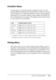 Page 221
Using the Control Panel221
7
7
7
7
7
7
7
7
7
7
7
7
Emulation Menu
New :Emulation o
nly/ c
onfirm t
he
 product
 s
pecificationUse this menu to select the printer emulation mode. You can 
specify different emulations for each interface; in other words, for 
each computer you connect the printer to. Since each emulation 
mode has its own specific options, make settings in the ESC P2, 
FX, or I239X menu, as necessary. The settings you can choose from 
are the same for every interface.
*1 Available only...