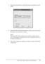 Page 77
Using the Printer Software with Windows77
4
4
4
4
4
4
4
4
4
4
4
4
3.  Select the Page Order in which the pages are printed on each sheet.
4. Select the  Print the Frame  check box when you want to print 
the pages surrounded by a frame.
Note:
The Page Order choices depend on the number of pages selected 
above, and the paper orientation (Portrait or Landscape) selected on 
the  Basic Settings  tab.
5. Click  OK to apply the settings and return to the  Advanced 
Layout  tab.
 