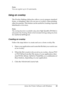 Page 81
Using the Printer Software with Windows81
4
4
4
4
4
4
4
4
4
4
4
4
Note:
You can register up to 10 watermarks.
Using an overlay
The Overlay Settings dialog box allows you to prepare standard 
forms, or templates, that you can use as overlays when printing 
other documents. This feature can be useful for creating corporate 
letterheads or invoices.
Note:
The overlay function is available only when High Quality (Printer) is 
selected for the Printing Mode in the Extended Settings dialog box from 
the...