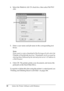 Page 98
98Using the Printer Software with Windows
4. Select the 
Reserve Job On  check box, then select  Re-Print 
Job .
5. Enter a user name and job name in the corresponding text  boxes. 
Note:
If you want to create a thumbnail of the first page of a job, select the 
Create a thumbnail  check box. Thumbnails can be accessed by 
entering http:// followed by the  internal print server’s IP address in 
a Web browser.
6. Click  OK. The printer prints your document, and stores the 
print job on the Hard Disk...