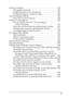 Page 11
11
Memory Problems . . . . . . . . . . . . . . . . . . . . . . . . . . . . . . . . . . . . . . . . 389Print quality decreased  . . . . . . . . . . . . . . . . . . . . . . . . . . . . . . . 389
Insufficient memory for current task. . . . . . . . . . . . . . . . . . . . 389
Insufficient memory to print all copies . . . . . . . . . . . . . . . . . . 389
Paper Handling Problems  . . . . . . . . . . . . . . . . . . . . . . . . . . . . . . . . . 390 Paper does not feed properly . . . . . . . . . . . . . . . ....