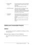 Page 23Getting to Know Your Printer23
1
1
1
1
1
1
1
1
1
1
1
1
Options and Consumable Products
Options
You can add to your printer’s capabilities by installing any of the 
following options.
500-sheet Paper Cassette Unit A3 (C12C802142) 
This unit increases paper feeding capacity up to 500 sheets of 
paper. h.Ready light
(Green)On when the printer is ready, indicating 
that the printer is ready to receive and 
print data.
Off when the printer is not ready.
i.Start/Stop button When the printer is printing,...