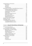 Page 66
Using the Reserve Job Function . . . . . . . . . . . . . . . . . . . . . . . . . . . . .  84
Re-Print Job  . . . . . . . . . . . . . . . . . . . . . . . . . . . . . . . . . . . . . . . . .  85
Verify Job  . . . . . . . . . . . . . . . . . . . . . . . . . . . . . . . . . . . . . . . . . . .  87
Stored Job . . . . . . . . . . . . . . . . . . . . . . . . . . . . . . . . . . . . . . . . . . .  88
Confidential Job . . . . . . . . . . . . . . . . . . . . . . . . . . . . . . . . . . . . . .  90
Monitoring...