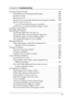 Page 99
Chapter 8  Troubleshooting
Clearing Jammed Paper  . . . . . . . . . . . . . . . . . . . . . . . . . . . . . . . . . . . 255
Precautions for clearing jammed paper  . . . . . . . . . . . . . . . . . 256
Jam B (cover B)  . . . . . . . . . . . . . . . . . . . . . . . . . . . . . . . . . . . . . . 257
Jam E (cover E)  . . . . . . . . . . . . . . . . . . . . . . . . . . . . . . . . . . . . . . 265
Jam B, C1 (cover B and standard lower paper cassette) . . . . 268
Jam E, C2/E, C3/E, C4 
(cover E and optional...