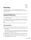 Page 43Scanning43
Scanning5
This chapter describes how to scan an image using EPSON Scan (either as a 
standalone program or through any TWAIN-compliant application) or the control 
panel on the product. 
Starting EPSON Scan
If you want to scan an image and save it directly to a file, you can start EPSON Scan 
as a “standalone” program.
You can also access EPSON Scan from any application that supports the TWAIN 
standard. When you are finished, the scanned image opens in your scanning program 
so you can...