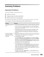 Page 105Scanning Problems105
Scanning Problems
Operation Problems
If you have problems scanning check your:
■Interface connections
■Computer setup and software installation 
■Software instructions for scanning steps 
Check the Start Here sheet to see if you set up your CX11N correctly. Also, check 
your computer and software documentation for possible solutions.
Problem Solution
The product does not 
scan Wait until the Print light stays on in green (ready for scanning).
 Your CX11N may not work properly if you...