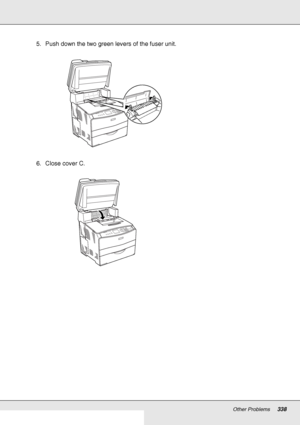 Page 338Other Problems338
5. Push down the two green levers of the fuser unit.
6. Close cover C.
 