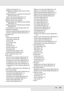 Page 399Index     399
     
hardware requirements, 115
Installing the PostScript printer driver for Mac 
OS X users
, 121
Selecting a printer in a network environment for 
Mac OS X users
, 122
system requirements (Macintosh), 116
system requirements (Windows), 115
PostScript printer driver settings
Making changes to PostScript printer settings 
(Macintosh)
, 124
Making changes to PostScript printer settings 
(Windows)
, 120
Using AppleTalk under Windows 2000, 120
Predefined print settings
Using the predefined...