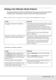 Page 303Printing Problems303
Printing in the PostScript 3 Mode Problems
The problems listed in this section are those that you may encounter when printing with the 
PostScript driver. All procedural instructions refer to the PostScript printer driver.
The printer does not print correctly in the PostScript mode
The printer does not print
Cause What to do
The printer’s emulation mode setting is 
incorrect.The printer is set to the Auto mode by default, so that 
it can automatically determine the encoding used in...