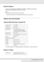 Page 365Technical Specifications365
Ethernet interface
You can use an IEEE 802.3 100BASE-TX/10 BASE-T straight-through shielded, 
twisted-pair interface cable with an RJ45 connector.
Note:
❏NetWare queue-based printing is not supported.
❏Ethernet Interface may not be available depending on the product model.
Options and Consumables
Optional 500-Sheet Paper Cassette Unit
* This product conforms to CE marking requirements in accordance with EC Directive 89/336/EEC.
Memory modules
Product code: C12C802181
Paper...