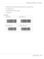 Page 129The following codes are inserted automatically and need not be input by hand:
❏Left/Right quiet zone
❏Start/Stop character (when not input)
❏Check digit
Print Sample
EPSON Codabar EPSON Codabar CD
EPSON Codabar Num EPSON Codabar CD Num
EPSON AcuLaser M1200 Series     User’s Guide
Working with Fonts     129
 