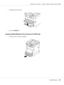 Page 1703. Reattach the dust cover.
4. Press the Start key.
Clearing a Media Misfeed in Tray 2 (AcuLaser CX16NF only)
1. Pull out Tray 2 as far as possible.
AcuLaser CX16 Series     Printer / Copier / Scanner User’s Guide
Troubleshooting     170
 