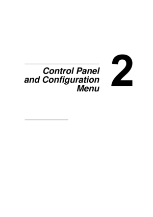 Page 232Control Panel
and Configuration
Menu
 