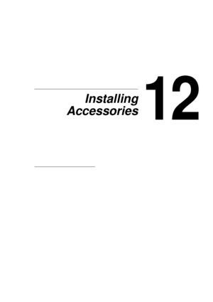 Page 27712
12Installing
Accessories
 