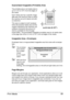 Page 111Print Media 99
Guaranteed Imageable (Printable) Area
The printable area on all media sizes is 
up to 4 mm (0.157) from the edges of 
the media.
Each media size has a specific image-
able area, the maximum area on which 
the machine can print clearly and with-
out distortion. 
This area is subject to both hardware 
limits (the physical media size and the 
margins required by the machine) and 
software constraints (the amount of 
memory available for the full-page 
frame buffer). The guaranteed imageable...