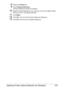 Page 135Selecting Printer Options/Defaults (for Windows) 123
8Select the General tab.
9Click Printing Preferences.
Printing Preferences dialog box appears.
10Select the default settings for your machine, such as the default media 
format you use, in the appropriate tabs.
11Click Apply.
12Click OK to exit from the Printing Preferences dialog box.
13Click OK to exit from the Properties dialog box.
 