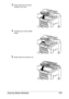 Page 247Clearing Media Misfeeds 235
3Slowly lower the horizontal 
transport unit cover.
4Carefully pull out the misfed 
media.
5Slowly lower the scanner unit.
 