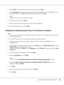 Page 144About the PostScript Printer Driver144
6. Select USB as the port the printer is connected to, then click Next.
7. Click Have Disk and specify the following path for the CD-ROM. If your CD-ROM drive is D:, 
the path will be D:\ADOBEPS\ENGLISH\PS_SETUP. Then click OK.
Note:
Change the drive letter as needed for your system.
8. Select the printer, then click Next.
9. Follow the on-screen instructions for the rest of the installation.
10. When installation is done, click Finish.
Installing the PostScript...