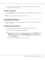 Page 114About the Printer Software for Windows114
❏If the genuine EPSON toner cartridge is not used, the level indicator and the alert icon showing the 
remaining service life are not displayed.
Ordering Consumables
Click the Order Online button on the Basic Settings tab. See “Order Online” on page 122 for details.
Note:
This function is available only when EPSON Status Monitor is installed.
Using EPSON Status Monitor
EPSON Status Monitor is a utility program that monitors your printer and gives you information...