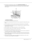 Page 13Safety Instructions13
❏Be careful not to touch the fuser, which is marked CAUTION HOT SURFACE or the 
surrounding areas. If the printer has been in use, the fuser and the surrounding areas may be 
very hot. If you must touch one of these areas, wait 30 minutes to allow the heat to subside 
before doing so.
1. CAUTION HOT SURFACE
2. Do not insert your hand deep into the fuser unit.
❏Do not insert your hand deep into the fuser unit as some components are sharp and may cause 
injury.
❏Avoid touching the...