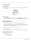 Page 34Printing Tasks34
From the computer
For Windows users
Double-click your printer’s icon on the taskbar. Select the job in the list, then click Cancel from the 
Document menu.
For Mac OS X users
Open Printer Setup Utility (for Mac OS X 10.3 and 10.4) or Print Center (for Mac OS X 10.2) and 
double-click your printer from the print queue. Then, select Delete Job from the jobs menu.
Setting the Print Quality
You can change the print quality of printouts through settings in the printer driver. 
In the...