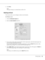 Page 44Printing Tasks44
4. Click Print.
Note:
The Layout settings are a standard feature of Mac OS X.
Resizing printouts
This function allows you to enlarge or reduce your document.
For Windows users
1. Click the Advanced Layout tab.
2. Select the Zoom Options check box.
3. If you want to resize pages automatically to fit the output paper, select the desired paper size 
from the Output Paper drop-down list.
If you want to resize pages to a specified magnification, select the Zoom To check box, then 
specify the...