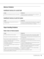 Page 96Troubleshooting96
Memory Problems
Insufficient memory for current task
Insufficient memory to print all copies
Paper Handling Problems
Paper does not feed properly
Cause What to do
The printer has insufficient memory for current task. Add more memory for a permanent solution or lower print 
quality temporarily in the printer driver.
Cause What to do
The printer does not have sufficient memory to 
collate print jobs.Only one set of copies will be printed. Reduce the contents of 
print jobs, or add more...