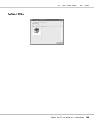 Page 177AcuLaser M4000 Series Users Guide
About the Printer Software for Windows177
Detailed Status
 