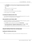 Page 189AcuLaser M4000 Series Users Guide
About the PostScript Printer Driver189
9. Click Have Disk in the Add Printer Wizard and specify the following path for the CD-ROM. If 
your CD-ROM drive is D:, the path will be D:\ADOBEPS\ENGLISH\WIN2K_XP\PS_SETUP.
Then click OK.
Note:
Change the drive letter as needed for your system.
10. Select the printer and click Next.
11. Follow the on-screen instructions for the rest of the installation.
12. When installation is done, click Finish.
Accessing the PostScript printer...