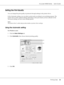 Page 36AcuLaser M4000 Series Users Guide
Printing Tasks36
Setting the Print Quality
You can change the print quality of printouts through settings in the printer driver. 
In the Automatic setting, you can select a print mode according to your printing purpose. The 
printer driver makes optimal settings depending on the print mode you have selected. In the 
Advanced setting, you have more setting options.
Note:
The printer driver’s online help provides details on printer driver settings.
Using the Automatic...