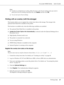 Page 47AcuLaser M4000 Series Users Guide
Printing Tasks47
Note:
❏To delete an overlaid form pre-setting, follow the step 1, select the pre-settings name you want to 
delete from Form Pre-Settings drop-down list, click Delete, and then click OK.
❏You can save up to 20 pre-settings.
Printing with an overlay (with the storage)
This function allows you to register the overlay form data on the storage. The storage is the 
optional Hard Disk Drive installed in the printer.
This function is available only when the...