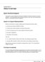 Page 182Where To Get Help182
Appendix A 
Where To Get Help
Epson Technical Support
New :Only inkjet, SPC, and Scanner products are used in this section.Visit Epson’s support website for the Epson B-500DN or B-300 for solutions to common 
problems. You can download drivers and documentation, get FAQs and troubleshooting 
advice, or e-mail Epson with your questions.
Speak to a Support Representative
Before you call Epson for support, please have the following information ready:
❏Product name (Epson B-500DN or...