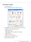 Page 77Printing with Special Layout Options77
Printer Settings for Windows
1. Access the printer settings.
&See “Accessing the Printer Driver for Windows” on page 14.
2. Click the Main tab, then select one of the following Quality Option settings:
❏Draft for rough drafts with reduced print quality
❏Text for text-only pages
❏Text & Image for higher quality pages with text and images
❏Web for web pages
❏Photo for good quality and speed
3. Select the paper source as the Source setting.
4. Select the appropriate...