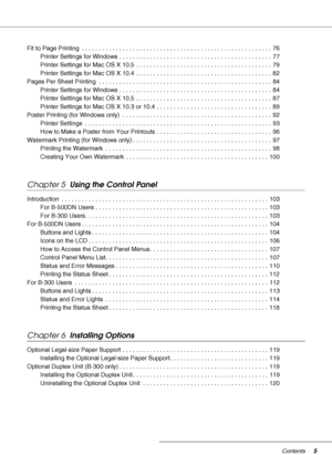 Page 5Contents5
Fit to Page Printing  . . . . . . . . . . . . . . . . . . . . . . . . . . . . . . . . . . . . . . . . . . . . . . . . . . . . . . . .  76
Printer Settings for Windows . . . . . . . . . . . . . . . . . . . . . . . . . . . . . . . . . . . . . . . . . . . . .  77
Printer Settings for Mac OS X 10.5  . . . . . . . . . . . . . . . . . . . . . . . . . . . . . . . . . . . . . . . .  79
Printer Settings for Mac OS X 10.4  . . . . . . . . . . . . . . . . . . . . . . . . . . . . . . . . . . . . . . . ....
