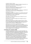 Page 104Uso del controlador de impresora para Windows104
3
3
3
3
3
3
3
3
3
3
3
3
Verify Job (Verificar Trabajo)
Seleccione esta opción para verificar el trabajo de impresión. Las 
opciones son On (Activar) y Off (Desactivar).
Stored job (Trabajo almacenado)
Seleccione esta opción para almacenar un trabajo o no. Las 
opciones son On (Activar) y Off (Desactivar).
Confidential Job (Trabajo confidencial)
Especifique esta opción si desea que un trabajo sea confidencial. 
Las opciones son On (Activar) y Off...