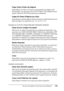 Page 109Uso del controlador de impresora para Windows109
3
3
3
3
3
3
3
3
3
3
3
3
Page Order (Orden de página)
Especifique el orden en el que se imprimirán las páginas del 
documento. Las opciones son Front to Back  (De adelante hacia 
atrás) y Back to Front (De atrás hacia adelante).
Pages Per Sheet (Páginas por hoja)
Especifique cuántas páginas del documento se imprimirán en una 
hoja de papel. Las opciones son 1, 2, 4, 6, 9 y 16.
Ajustes en la ficha Paper/Quality (Papel/Calidad)
Paper Source (Origen de papel)...