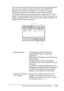 Page 119Uso del controlador de impresora para Windows119
3
3
3
3
3
3
3
3
3
3
3
3
Para visualizar el menú Job Information (Información del trabajo), 
seleccione la casilla de verificación Show job information 
(Mostrar información de trabajo) en el cuadro de diálogo 
Monitoring Preferences (Preferencias de Monitorización). 
(Consulte “Ajuste de las preferencias de monitorización” de la 
página 120 para obtener más información.) Después haga clic en 
la ficha Job Information (Información del trabajo) del cuadro de...