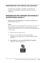 Page 130Uso del controlador de impresora para Windows130
3
3
3
3
3
3
3
3
3
3
3
3
Desinstalación del software de impresora
Cuando quiera reinstalar o actualizar el controlador de 
impresora, desinstale previamente el software actual de la 
impresora.
Desinstalación del controlador de impresora y 
de EPSON Status Monitor 3
Siga los pasos para desinstalar el controlador de impresora y 
EPSON Status Monitor 3:
Nota:
El controlador de impresora y EPSON Status Monitor 3 se instalan de 
forma simultánea para EPL-6200L...