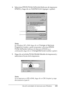 Page 131Uso del controlador de impresora para Windows131
3
3
3
3
3
3
3
3
3
3
3
3
4. Seleccione EPSON Printer Software (Software de impresora 
EPSON) y haga clic en Add/Remove (Agregar o quitar).
Nota: 
En Windows XP o 2000, haga clic en Change or Remove 
Programs (Cambiar o quitar programas), seleccione EPSON 
Printer Software (Software de impresora EPSON) y, a 
continuación, haga clic en  Change/Remove (Cambiar o quitar).
5. Haga clic en la ficha Printer Model (Modelo de impresora) y 
seleccione el icono de la...