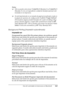 Page 162Uso del controlador de impresora en Macintosh162
4
4
4
4
4
4
4
4
4
4
4
4
Nota:
❏Sólo se pueden seleccionar Cassette 2 (Bandeja 2) y Cassette 3 
(Bandeja 3) si la correspondiente unidad de bandeja opcional está 
instalada en la impresora.
❏Si está imprimiendo en un tamaño de papel personalizado creado en 
la página de opciones de configuración Custom Page Default 
(Personalizar página predeterminada) del cuadro de diálogo Page 
Setup (Ajustar página), el papel debe suministrarse desde la MP 
Tray (Bandeja...